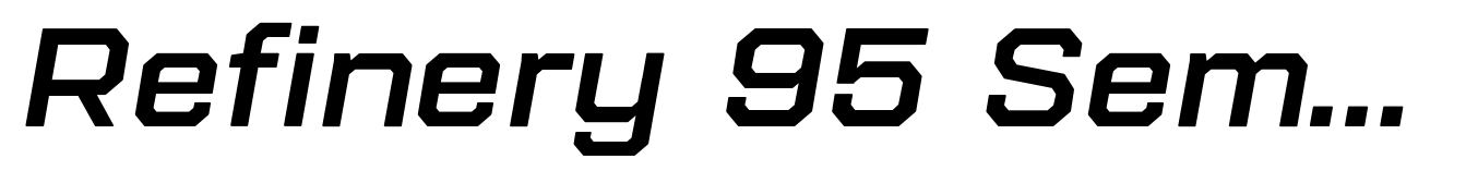 Refinery 95 Semi Bold Italic